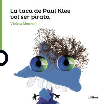 Portada La taca de Paul Klee vol ser un pirata